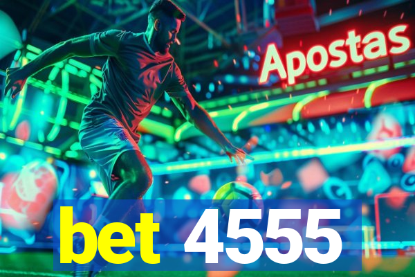 bet 4555